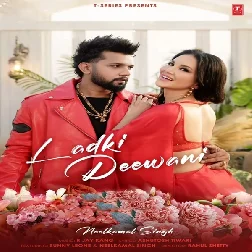 Ladki Deewani (Neelkamal Singh) Ladki Deewani (Neelkamal Singh)
