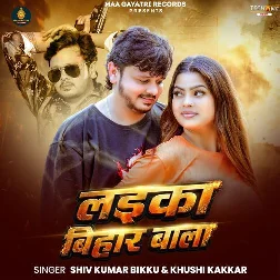 Laika Bihar Wala (Shiv Kumar Bikku, Khushi Kakkar) Laika Bihar Wala (Shiv Kumar Bikku, Khushi Kakkar)