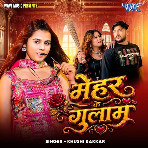 Mehar Ke Gulaam (Khushi Kakkar)